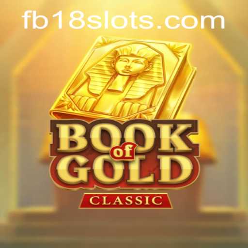 Discovering the Enchantment of Book of Gold Classic: A Timeless Adventure