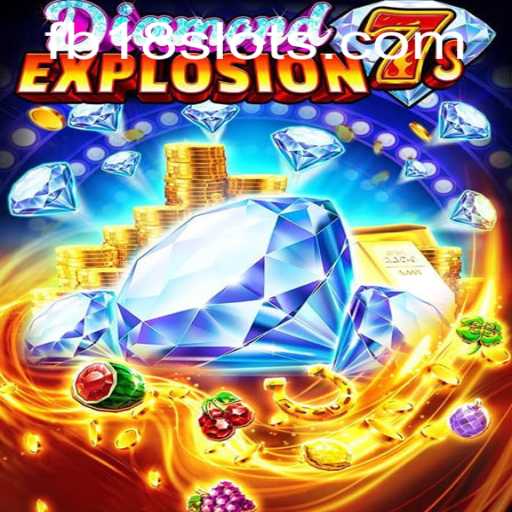 Exploring DiamondExplosion7s: An Exciting Digital Gaming Experience with FB18